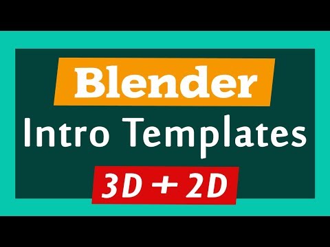 Top 10 Blender 3D + 2D Intro Templates 2017 Free Download