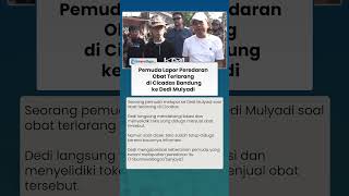 Lapor Dedi Mulyadi, Pemuda Bongkar Peredaran Obat Terlarang di Cicadas Bandung