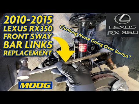 2010-2015 Lexus RX350 Front Sway Bar Links Replacement How-To