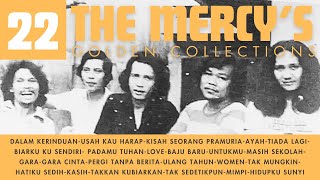 Download lagu 22 GOLDEN SONG COLLECTIONS THE MERCY'S mp3