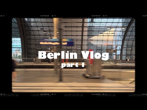 Sub【Berlin vlog_part1 】A trip to Berlin｜初めてベルリンに行ってきました！（前半）