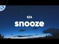 SZA - Snooze (Clean - Lyrics)