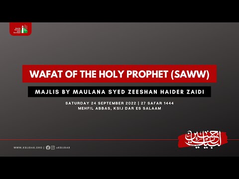 28th Night of Safar- Wafaat of Holy Prophet(saww) - Majlis by Syed Zeeshan Haider Zaidi