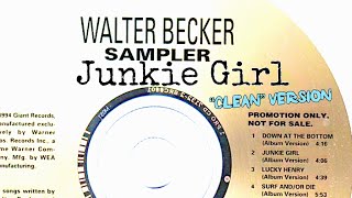Junkie Girl &quot;CLEAN&quot; version - from Walter Becker&#39;s 11 Tracks Of Whack sampler CD