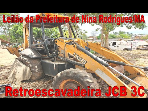 Retroescavadeira JCB 3C em leilão da Prefeitura de Nina Rodrigues/MA