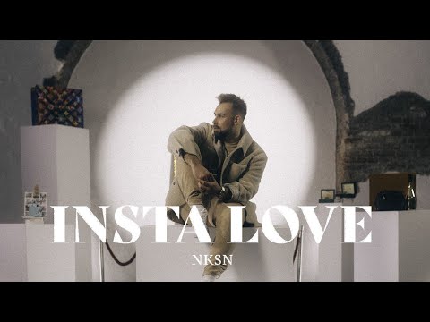 NKSN - Insta Love (prod. by Aside) [Official Video]
