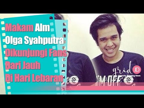 Makam Alm Olga Syahputra Dikunjungi Fans Dari Jauh DI Hari Lebaran