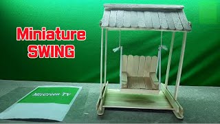 How to Make A Miniature Swing with Popsicle Stick or IceCream Stick