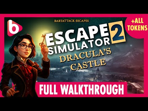 ESCAPE SIMULATOR 2 : Part 1 Dracula's Castle | Full playthrough + All tokens + Darkest puzzles