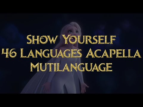 Show Yourself-[NO INSTRUMENTAL]-One Line 46Languages~Multilanguage