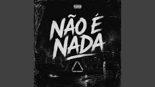 Não é Nada