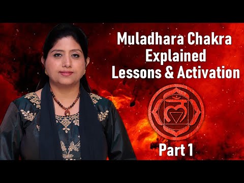 Muladhara (Root) Chakra Explained | Lessons & Activation (Eng Sub) | Neeta Singhal | Part 1
