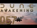Dune Awakening [057] - Der Adler ist gelandet