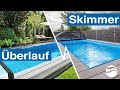 Skimmerpool oder Überlaufpool