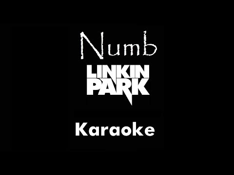 Linkin Park - Numb (Karaoke)