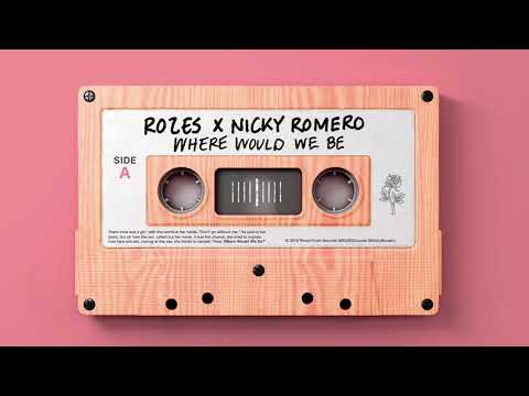 ROZES x Nicky Romero "Where Would We Be" (Acoustic)