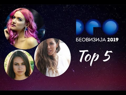 Beovizija 2019- My top 5