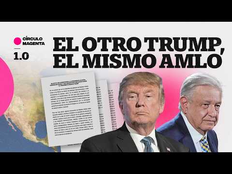 Círculo Magenta: El otro Trump, el mismo AMLO