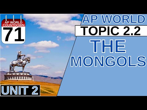 AROUND THE AP WORLD DAY 71: THE MONGOLS
