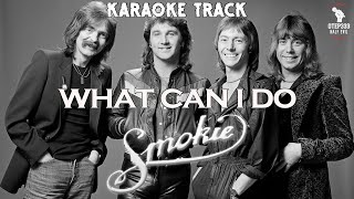 Download lagu Smokie | What Can I Do 🎤HQ Karaoke🎤 mp3