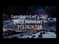 Lensko - Let's Go! [NCS Release] Roblox ID - Music Code