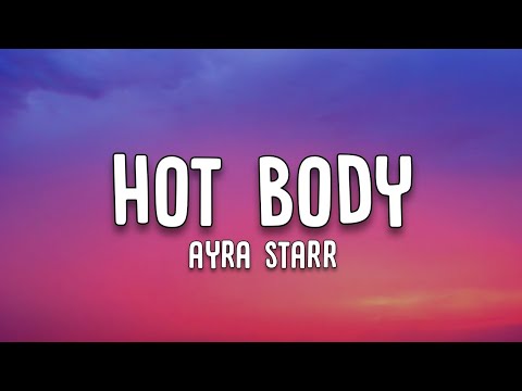 Ayra Star - Hot Body (Lyrics)
