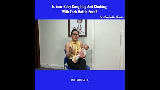 🔥🔥🔥Is Your Baby 👶🏻Choking And Coughing With Every Bottle Feed 🍼