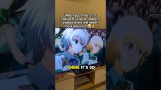 when you finish a BANGER but no season 2 😭🙏 #anime