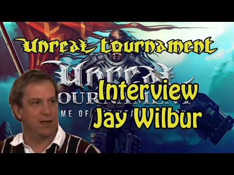 Unreal Tournament  | Interview Jay Wilbur 1999