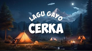 Download lagu Lagu Gayo - Cerka mp3