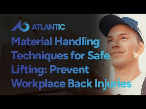Material Handling Techniques for Safe Lifting: Prevent Workplace Back Injuries