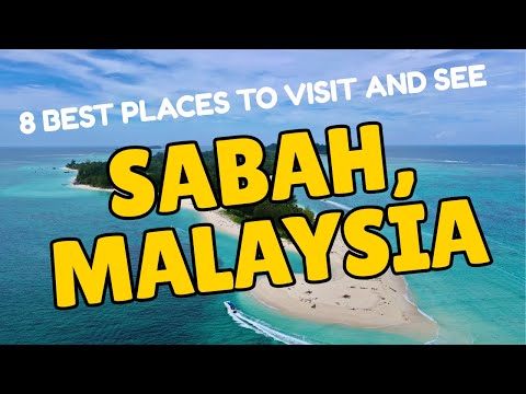 TOP DESTINATIONS AND PLACES TO VISIT SABAH, MALAYSIA