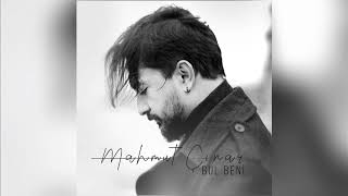 Mahmut Çınar - Geldin (Bul Beni)