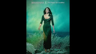 Madonna - The Power of Goodbye (Extended Demo Mix)