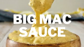 HOMEMADE BIG MAC SAUCE | RECIPE FOR MAC SAUCE