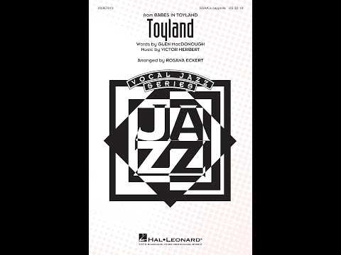 Toyland (from Babes in Toyland) (SSAA Choir, a cappella) - Arranged by Rosana Eckert