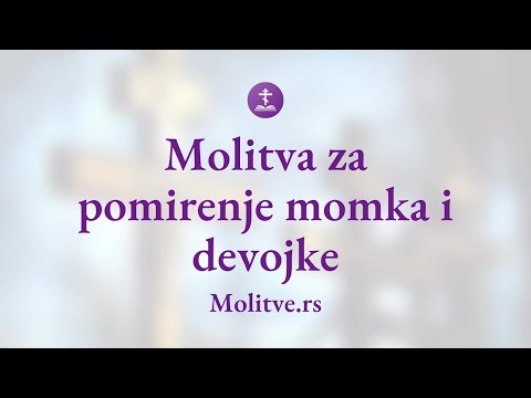 Molitva za pomirenje momka i devojke - Za ljubav i nadu - Molitve.rs