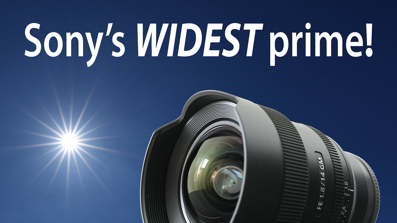 Sony 14mm f1.8 GM REVIEW best ultra-wide prime lens!