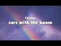 L Trimm Cars With The Boom Lyrics We Like The Cars The Cars That Go Boom
