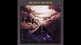Jackson Browne   Love Needs a Heart LIVE on HQ Vinyl with Lyrics in Description