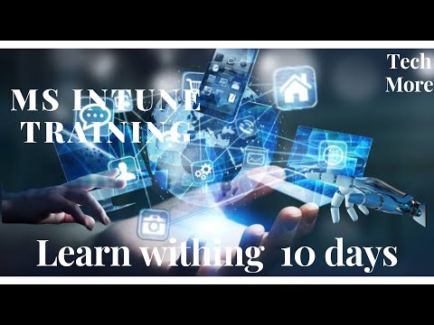 ms Intune Training day 3, Microsoft Intune Tenant full training, Complete course in 10 parts in 5 Hr