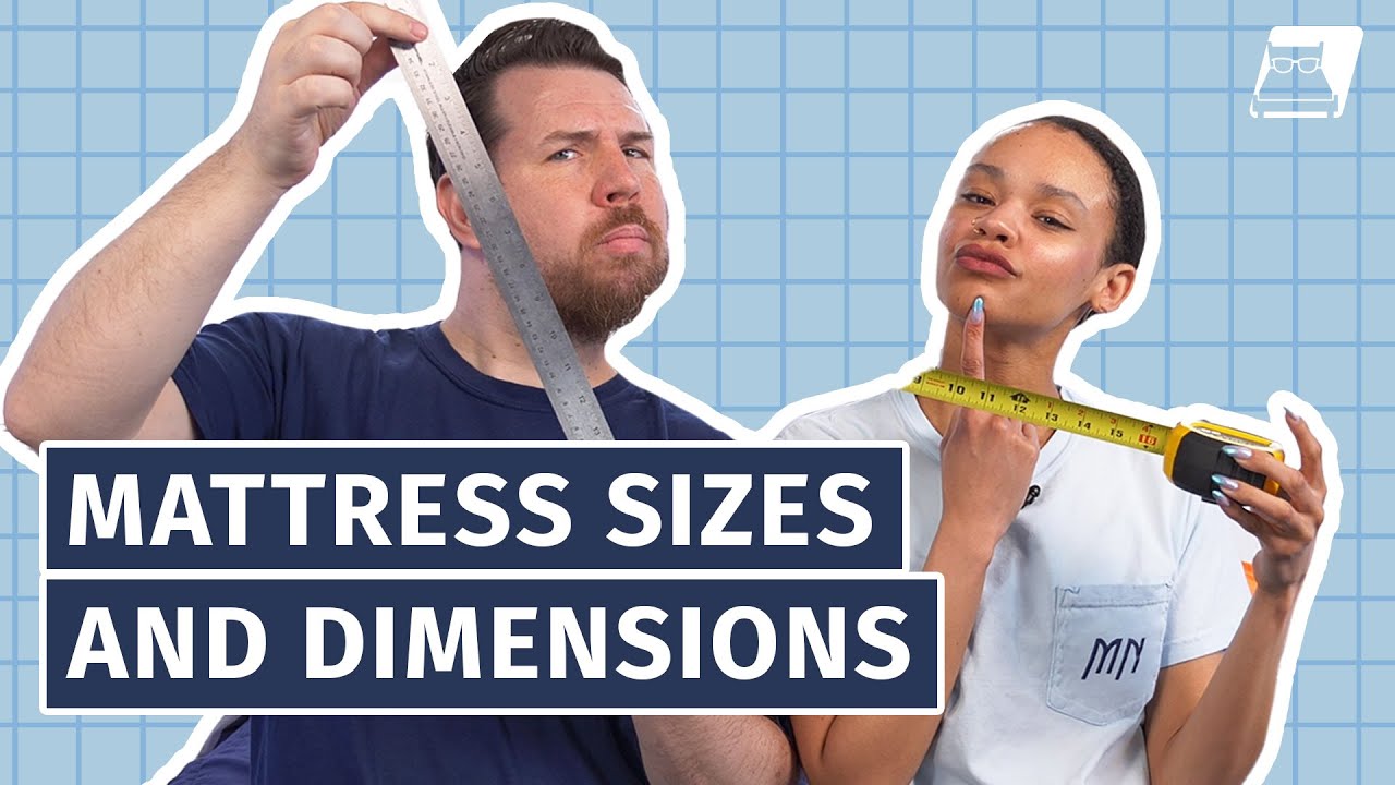 Mattress Sizes and Dimensions - What Is The Right One For You?