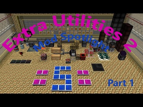 Extra Utilities 2 Mod Spotlight Part 1 (Minecraft 1.10)