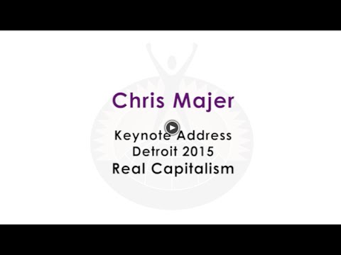 Chris Majer   Detroit Keynote 2015   Real Capitalism