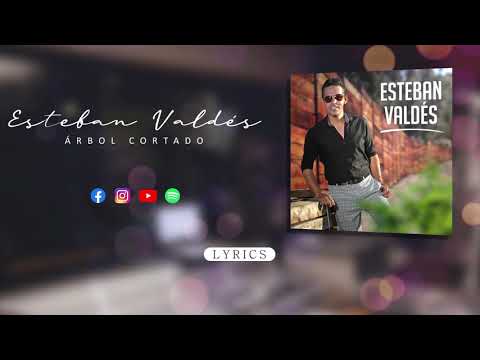 Árbol cortado | Esteban Valdés | video -oficial
