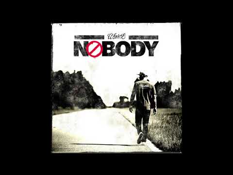 Nobody - Wade B