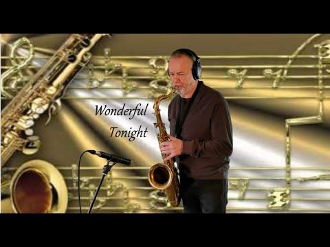 Wonderful Tonight - Sax cover by Mick Loraine