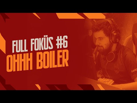 Full Foküs #6 | Ohhh Boiler