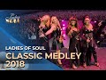 Ladies of Soul 2018 | Classics Medley