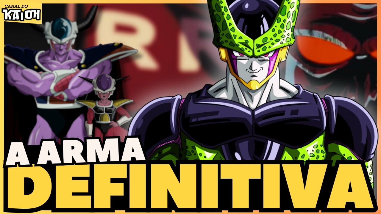 O SEGREDO DE CELL! COMO FREEZA, PICCOLO E OS OUTROS MOLDARAM O SER PERFEITO